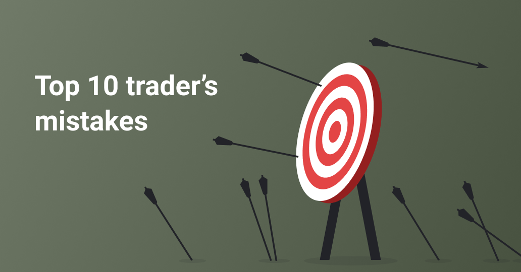 Top 10 traders mistakes